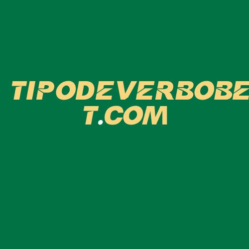 Logo da TIPODEVERBOBET